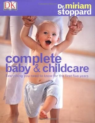 Complete Baby and Child Care