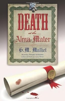 Death at the Alma Mater (A St. Just Mystery Book 3)