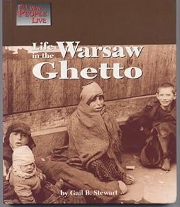 Life in the Warsaw Ghetto (Way People Live)