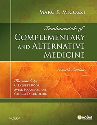 Fundamentals of Complementary and Alternative Medicine (Fundamentals of Complementary and Integrative Medicine)