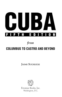 Cuba: From Columbus to Castro and Beyond, Fifth Edition, Revised