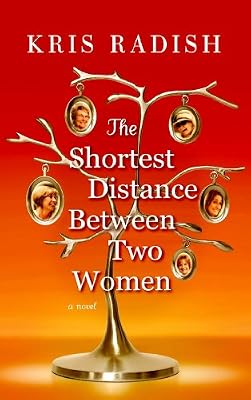 The Shortest Distance Between Two Women (Center Point Platinum Fiction (Large Print))