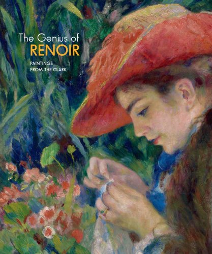 The Genius of Renoir: Paintings from the Clark by James A. Ganz