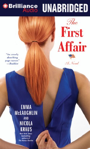 The First Affair: A Novel by Emma McLaughlin