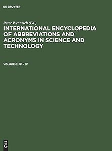 International Encyclopedia of Abbreviations and Acronyms in Science and Technology (International Encyclopedia of Abbreviations & Acronyms in Science & Technology (2 Vol.)) by Peter Wennrich