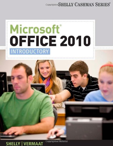 Microsoft Office 2010: Introductory by Gary B. Shelly