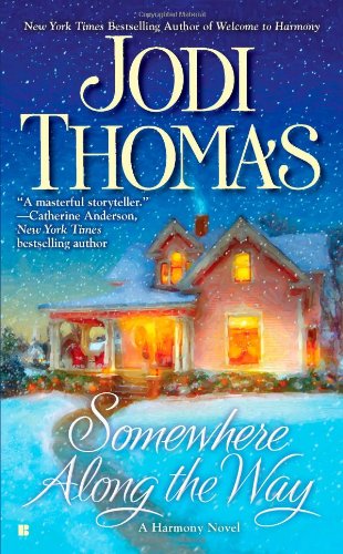 Somewhere Along the Way by Jodi Thomas
