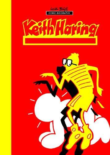 Milestones of Art: Keith Haring: Next Stop: Art: Graphic novel