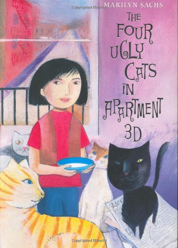 The Four Ugly Cats in Apartment 3D by Marilyn Sachs