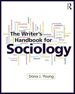The Writer’s Handbook for Sociology by Dona Young