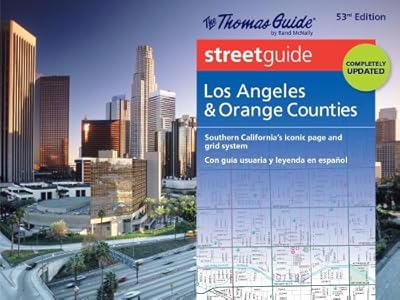 Thomas Guide: Los Angeles & Orange Counties