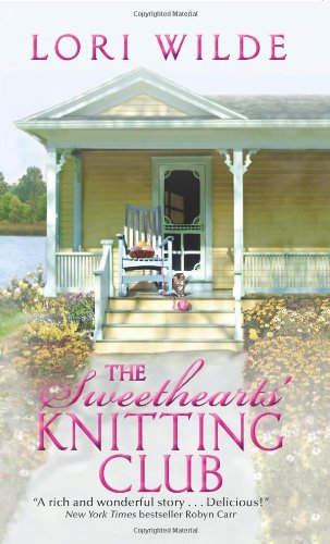 The Sweethearts' Knitting Club by Lori Wilde