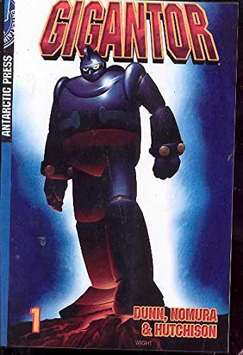 Gigantor 1 by Ben Dunn