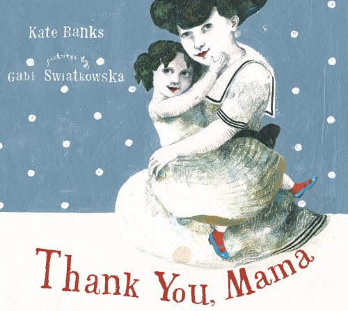 Thank You, Mama by Kate Banks
