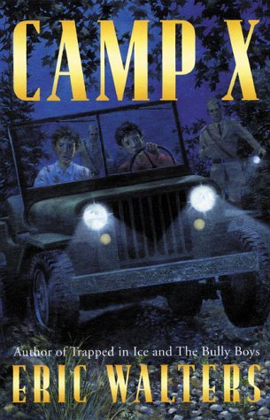 Camp X by Eric Walters