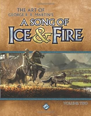 The Art of George R.R. Martin's A Song of Ice & Fire: Volume 2