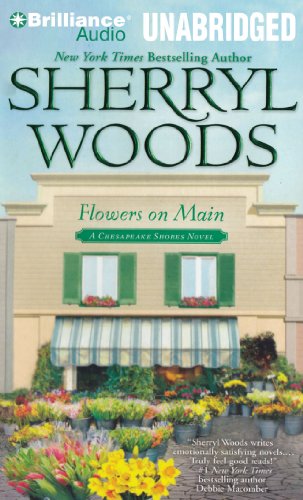 Flowers on Main: A Chesapeake Shores Novel by Sherryl Woods