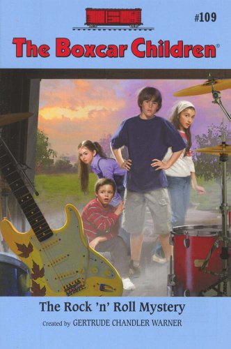 The Rock N' Roll Mystery (The Boxcar Children Mysteries #109) by Gertrude Chandler Warner