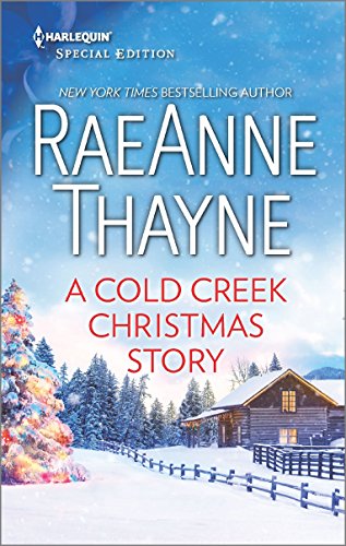 A Cold Creek Christmas story by RaeAnne Thayne