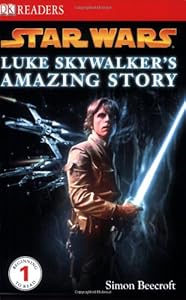 Luke Skywalker's Amazing Story (DK READERS)