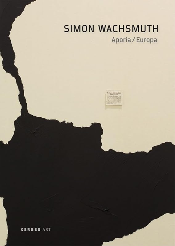 Simon Wachsmuth: Aporia, Europa by Beate Ermacora