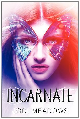 Incarnate by Jodi Meadows