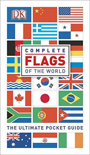 Complete Flags of the World by DK Publishing