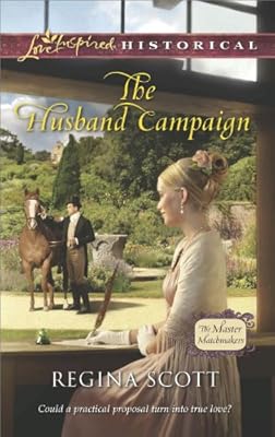 The Husband Campaign (The Master Matchmakers Book 3)