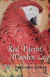 Red Parrot, Wooden Leg by Gregorio Kohon