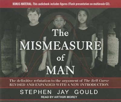 The Mismeasure of Man