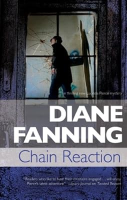 Chain Reaction: A Lucinda Pierce homicide investigation