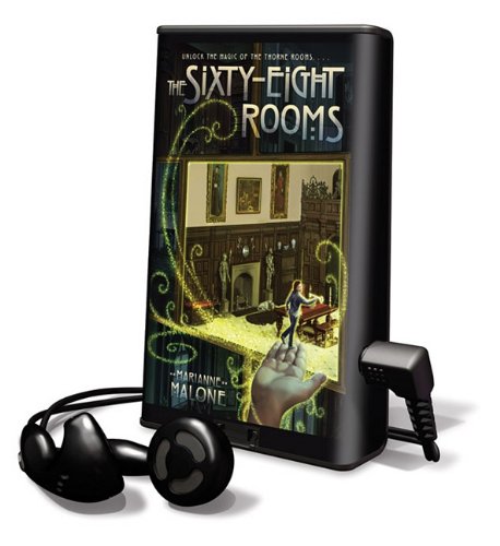 The Sixty-eight Rooms by Marianne Malone