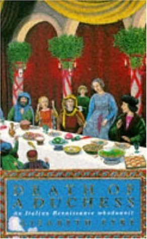 Death of A Duchess by Elizabeth Eyre (1992-05-14) by Elizabeth Eyre