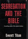 Segregation and the Bible