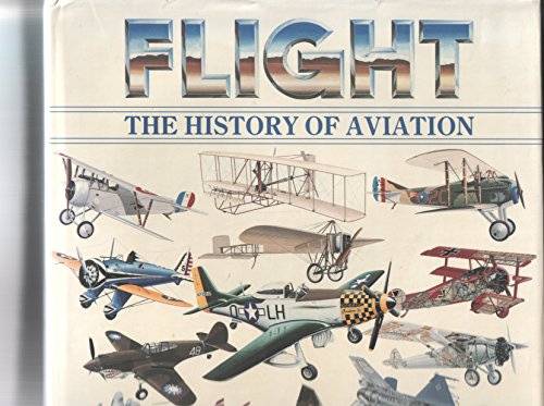Flight: The History of Aviation by John Batchelor 
			
			
		
		
		
       	 
       		
       			,