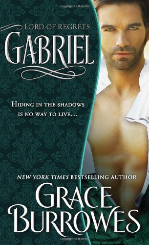 Gabriel: Lord of Regrets by Grace Burrowes