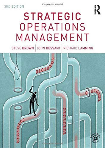 Strategic Operations Management by Steve Brown