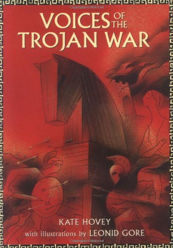 Voices of the Trojan War by Kate Hovey