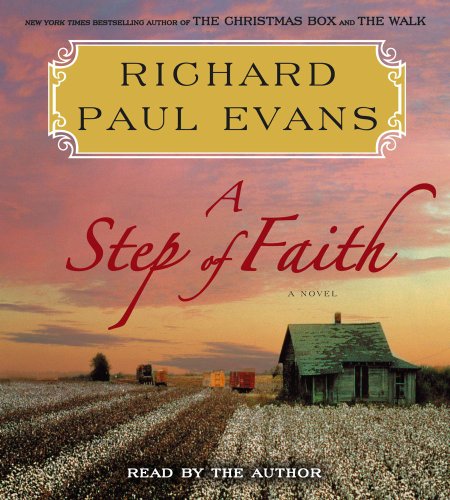 Step of Faith: A Novel by Richard Paul Evans