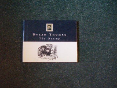 Outing by Dylan Thomas (1994-04-07) by Dylan Thomas
