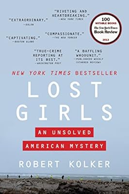 Lost Girls: An Unsolved American Mystery
