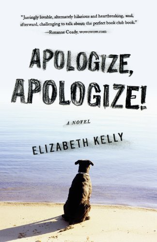 Apologize, Apologize! by Elizabeth Kelly