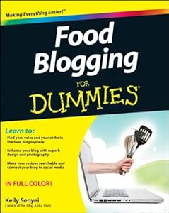 Food Blogging For Dummies