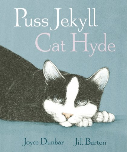 Puss Jekyll Cat Hyde by Joyce Dunbar