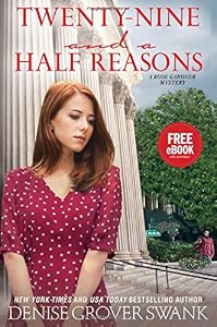 Twenty-Nine and a Half Reasons: A Rose Gardner Mystery