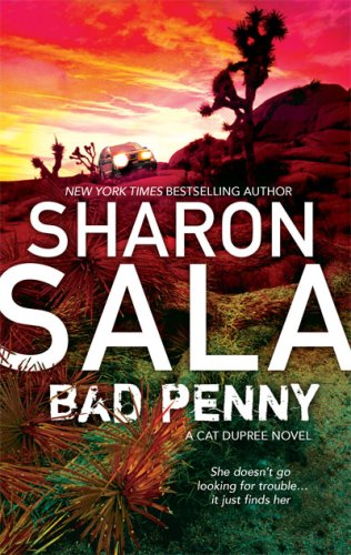 Bad Penny (Cat Dupree Novels) by Sharon Sala