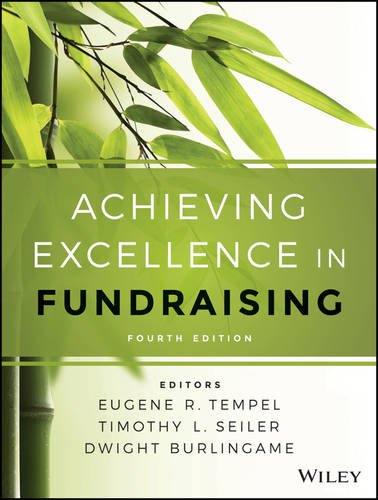 Achieving Excellence in Fundraising by Eugene R. Tempel                       ,