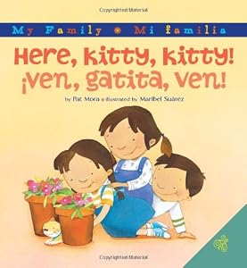 Here, Kitty, Kitty!/Ven, gatita, ven!