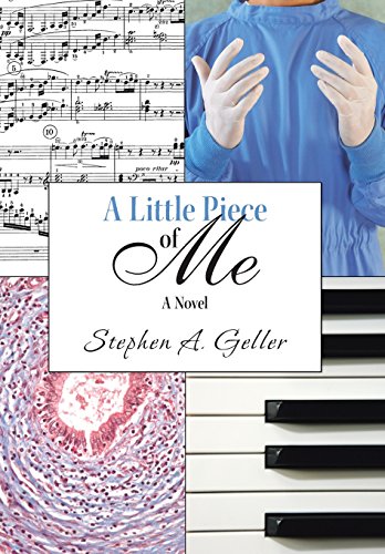 A Little Piece of Me by Stephen a. Geller