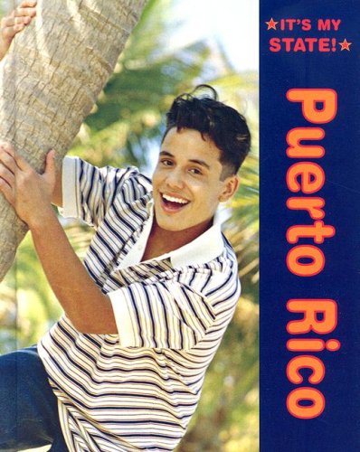 Puerto Rico (It's My State!) by Ruth Bjorklund